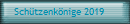 Sch�tzenk�nige 2019