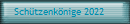 Sch�tzenk�nige 2022